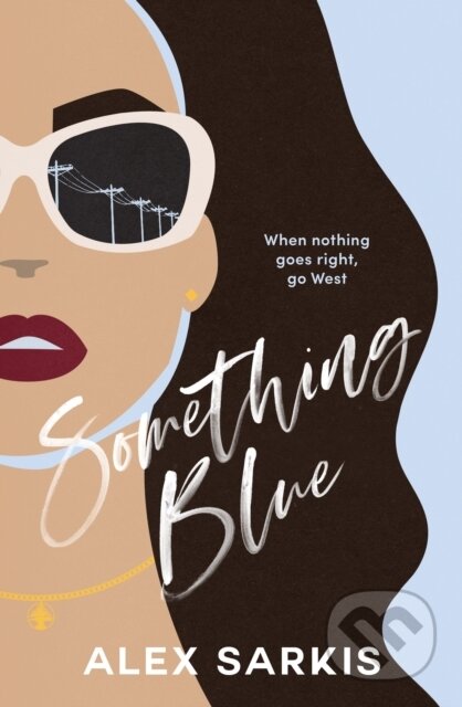 Kniha: Something Blue (Alex Sarkis). Ultimo Press, 2022 Kniha: Something Blue (Alex Sarkis). Ultimo Press, 2022