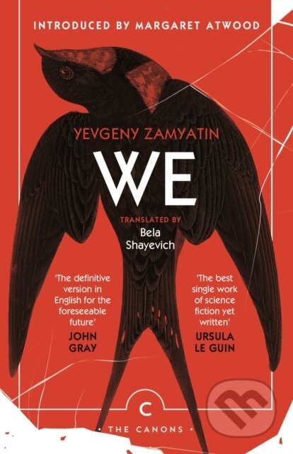 Kniha: We (Yevgeny Zamyatin). Canongate Books, 2021 Kniha: We (Yevgeny Zamyatin). Canongate Books, 2021