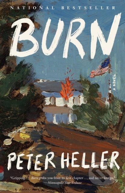 Kniha: Burn (Peter Heller). Vintage Books, 2025 Kniha: Burn (Peter Heller). Vintage Books, 2025