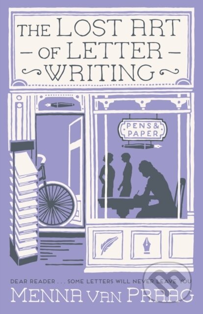Kniha: The Lost Art of Letter Writing (Menna Van Praag). Allison & Busby, 2025 Kniha: The Lost Art of Letter Writing (Menna Van Praag). Allison & Busby, 2025