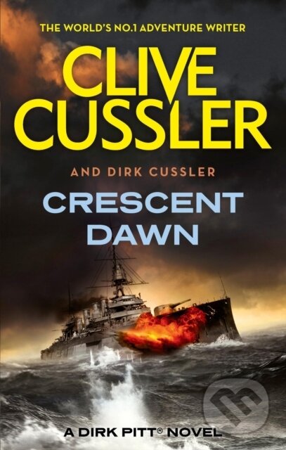Kniha: Crescent Dawn (Clive Cussler a Dirk Cussler). Sphere, 2024 Kniha: Crescent Dawn (Clive Cussler a Dirk Cussler). Sphere, 2024