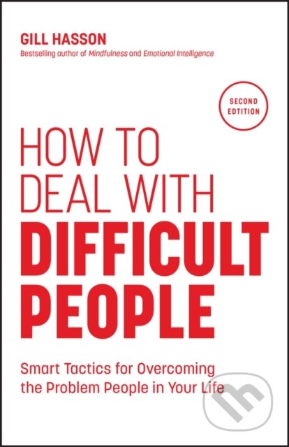 Kniha: How to Deal with Difficult People (Gill Hasson). Capstone, 2025 Kniha: How to Deal with Difficult People (Gill Hasson). Capstone, 2025