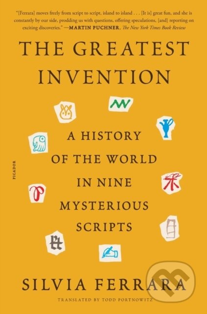 Kniha: The Greatest Invention (Silvia Ferrara). Picador, 2023 Kniha: The Greatest Invention (Silvia Ferrara). Picador, 2023