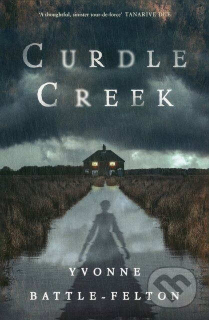 Kniha: Curdle Creek (Yvonne Battle-Felton). Dialogue, 2025 Kniha: Curdle Creek (Yvonne Battle-Felton). Dialogue, 2025