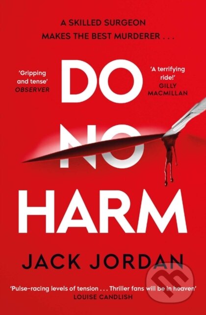 Kniha: Do No Harm (Jack Jordan). Simon & Schuster, 2023 Kniha: Do No Harm (Jack Jordan). Simon & Schuster, 2023