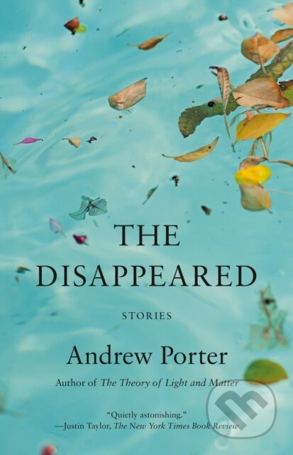 Kniha: The Disappeared (Andrew Porter). Vintage Books, 2025 Kniha: The Disappeared (Andrew Porter). Vintage Books, 2025
