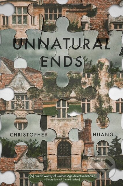 Kniha: Unnatural Ends (Christopher Huang). , 2023 Kniha: Unnatural Ends (Christopher Huang). , 2023