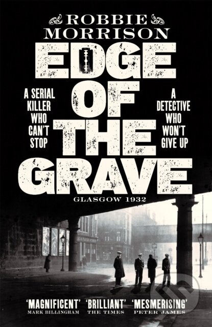 Kniha: Edge of the Grave (Robbie Morrison). Pan Books, 2021 Kniha: Edge of the Grave (Robbie Morrison). Pan Books, 2021