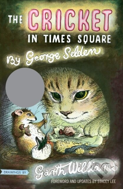 Kniha: The Cricket in Times Square (George Selden). Square Fish, 2022 Kniha: The Cricket in Times Square (George Selden). Square Fish, 2022