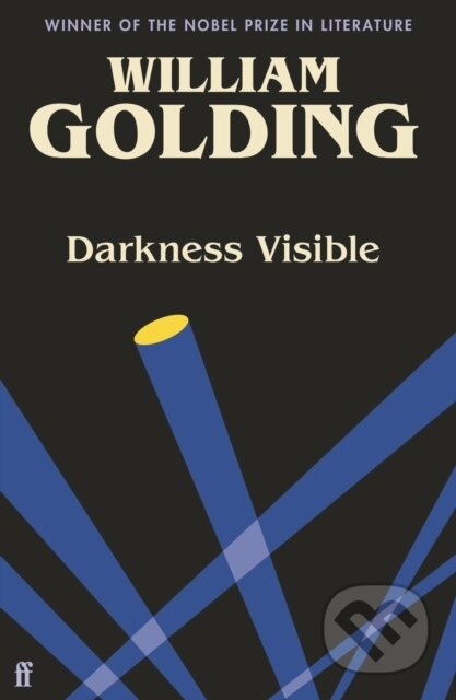 Kniha: Darkness Visible (William Golding). Faber and Faber, 2022 Kniha: Darkness Visible (William Golding). Faber and Faber, 2022