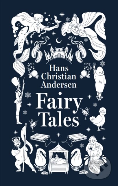 Kniha: Fairy Tales (Hans Christian Andersen). , 2022 Kniha: Fairy Tales (Hans Christian Andersen). , 2022