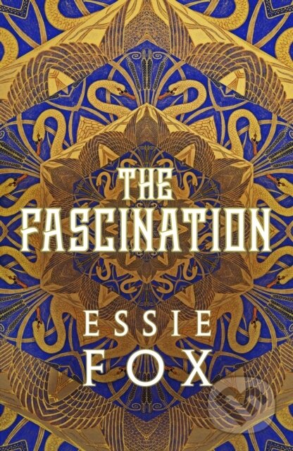 Kniha: The Fascination (Essie Fox). Orenda Books, 2023 Kniha: The Fascination (Essie Fox). Orenda Books, 2023