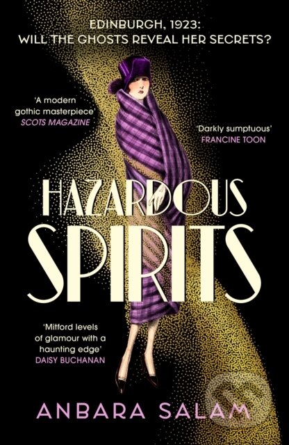 Kniha: Hazardous Spirits (Anbara Salam). Baskerville, 2024 Kniha: Hazardous Spirits (Anbara Salam). Baskerville, 2024