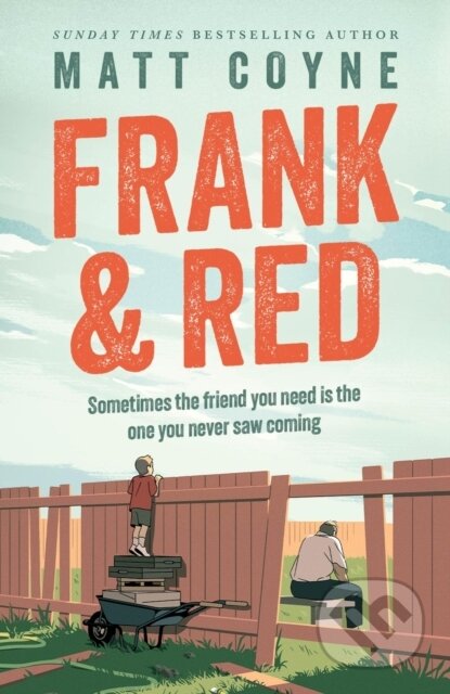 Kniha: Frank and Red (Matt Coyne). Wildfire, 2024 Kniha: Frank and Red (Matt Coyne). Wildfire, 2024