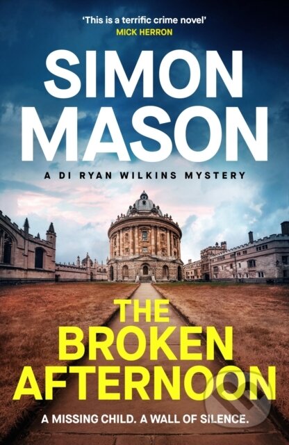 Kniha: The Broken Afternoon (Simon Mason). Riverrun, 2025 Kniha: The Broken Afternoon (Simon Mason). Riverrun, 2025