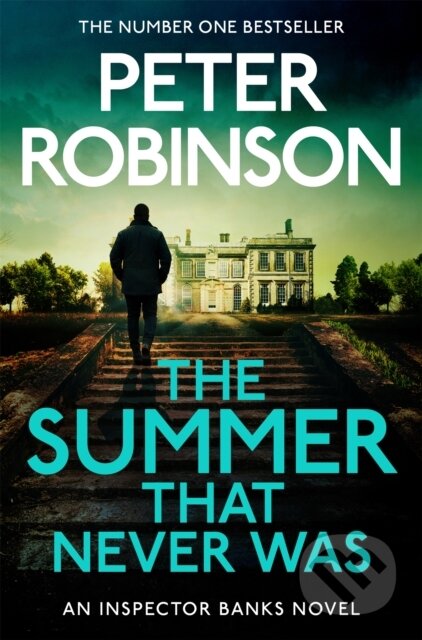 Kniha: The Summer That Never Was (Peter Robinson). Pan Books, 2025 Kniha: The Summer That Never Was (Peter Robinson). Pan Books, 2025