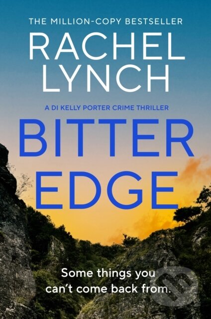 Kniha: Bitter Edge (Rachel Lynch). Canelo, 2025 Kniha: Bitter Edge (Rachel Lynch). Canelo, 2025
