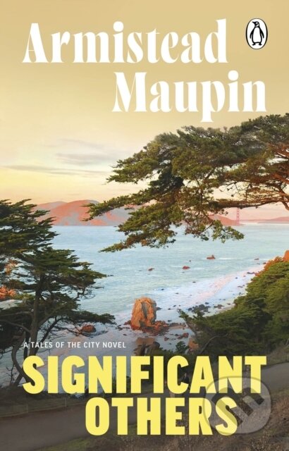 Kniha: Significant Others (Armistead Maupin). Transworld, 2024 Kniha: Significant Others (Armistead Maupin). Transworld, 2024