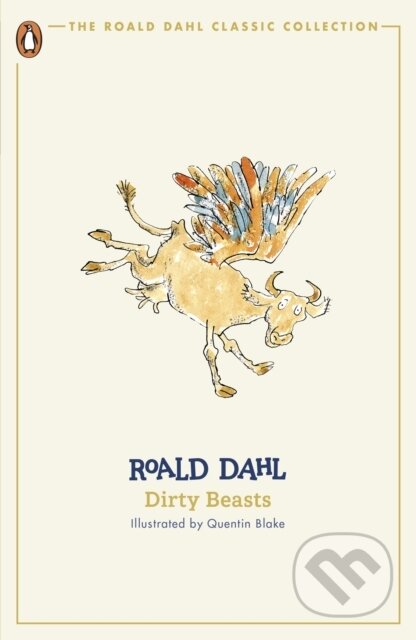 Kniha: Dirty Beasts (Roald Dahl). Penguin Books, 2024 Kniha: Dirty Beasts (Roald Dahl). Penguin Books, 2024