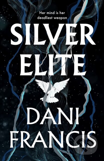 Kniha: Silver Elite (Dani Francis). Del Rey, 2025 Kniha: Silver Elite (Dani Francis). Del Rey, 2025