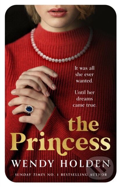 Kniha: The Princess (Wendy Holden). Mountain Leopard Press, 2024 Kniha: The Princess (Wendy Holden). Mountain Leopard Press, 2024
