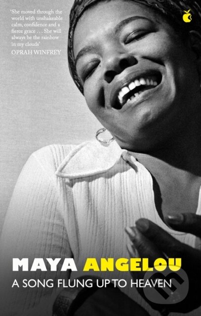 Kniha: A Song Flung Up to Heaven (Dr Maya Angelou). Virago, 2024 Kniha: A Song Flung Up to Heaven (Dr Maya Angelou). Virago, 2024
