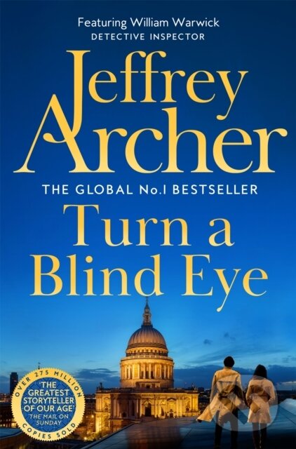 Kniha: Turn a Blind Eye (Jeffrey Archer). Pan Books, 2024 Kniha: Turn a Blind Eye (Jeffrey Archer). Pan Books, 2024