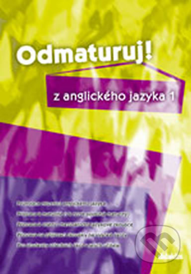 Kniha: Odmaturuj! z anglického jazyka 1 (Juraj Belán). Didaktis, 2004 Kniha: Odmaturuj! z anglického jazyka 1 (Juraj Belán). Didaktis, 2004