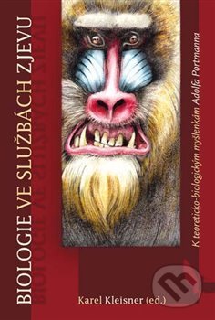 Kniha: Biologie ve službách zjevu (Karel Kleisner). Pavel Mervart, 2008 Kniha: Biologie ve službách zjevu (Karel Kleisner). Pavel Mervart, 2008