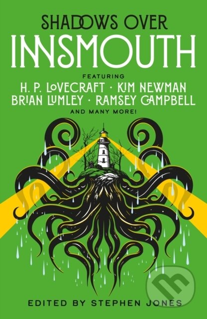 Kniha: Shadows Over Innsmouth (Adrian Cole, Stephen Jones, Ramsay Campbell, Kim Newman, Jack Yeovil, H.P. Lovecraft, Guy N. Smith, David Sutton, D. F. Lewis a Basil Copper). Titan Books, 2026 Kniha: Shadows Over Innsmouth (Adrian Cole, Stephen Jones, Ramsay Campbell, Kim Newman, Jack Yeovil, H.P. Lovecraft, Guy N. Smith, David Sutton, D. F. Lewis a Basil Copper). Titan Books, 2026