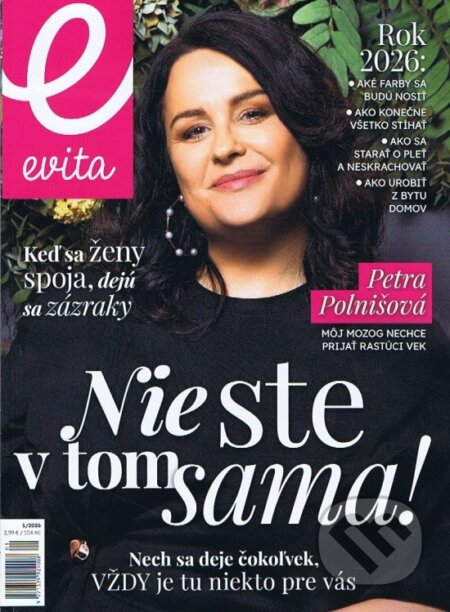 Evita magazín 01/2026 (MAFRA Slovakia). MAFRA Slovakia, 2026 Evita magazín 01/2026 (MAFRA Slovakia). MAFRA Slovakia, 2026