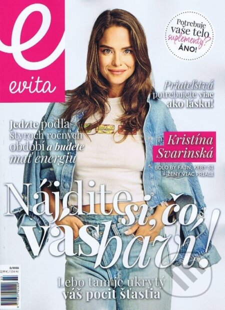 Evita magazín 03/2026 (MAFRA Slovakia). MAFRA Slovakia, 2026 Evita magazín 03/2026 (MAFRA Slovakia). MAFRA Slovakia, 2026