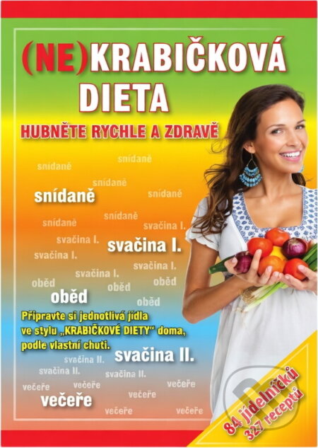 Kniha: (Ne)krabičková dieta : hubněte rychle a zdravě (Eva Richtárová). Pali, 2013 Kniha: (Ne)krabičková dieta : hubněte rychle a zdravě (Eva Richtárová). Pali, 2013