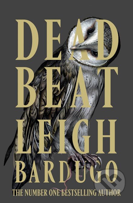 Kniha: Dead Beat (Leigh Bardugo). Orion, 2026 Kniha: Dead Beat (Leigh Bardugo). Orion, 2026
