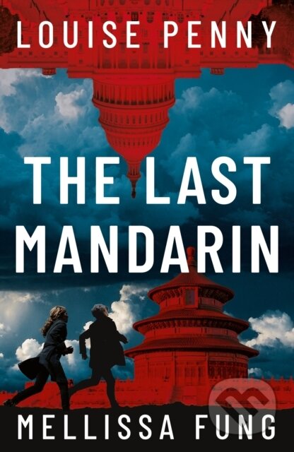 Kniha: The Last Mandarin (Louise Penny). Hodder and Stoughton, 2026 Kniha: The Last Mandarin (Louise Penny). Hodder and Stoughton, 2026
