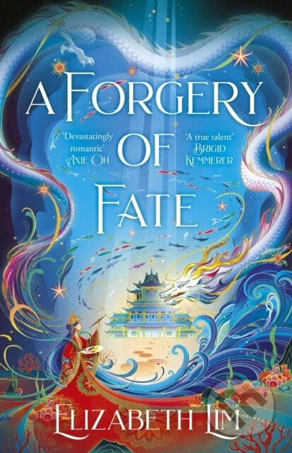 Kniha: A Forgery of Fate (Elizabeth Lim). Hodder and Stoughton, 2026 Kniha: A Forgery of Fate (Elizabeth Lim). Hodder and Stoughton, 2026