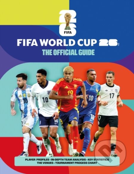 Kniha: FIFA World Cup 2026: The Official Guide (Keir Radnedge). Headline Publishing Group, 2026 Kniha: FIFA World Cup 2026: The Official Guide (Keir Radnedge). Headline Publishing Group, 2026