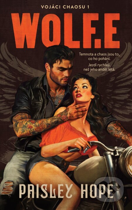 E-kniha: Vojáci chaosu 1: Wolf.e (Paisley Hope). Ikar CZ, 2026 E-kniha: Vojáci chaosu 1: Wolf.e (Paisley Hope). Ikar CZ, 2026