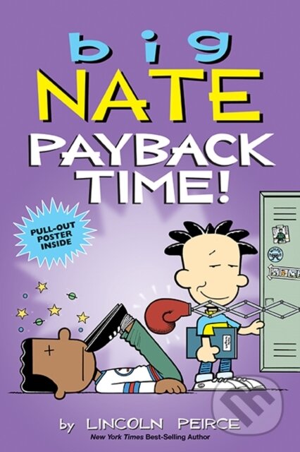 Kniha: Big Nate: Payback Time! (Lincoln Peirce). Andrews McMeel, 2019 Kniha: Big Nate: Payback Time! (Lincoln Peirce). Andrews McMeel, 2019