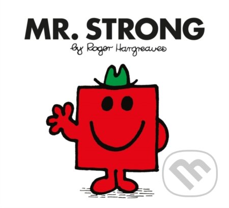 Kniha: Mr. Strong (Roger Hargreaves). Farshore, 2018 Kniha: Mr. Strong (Roger Hargreaves). Farshore, 2018