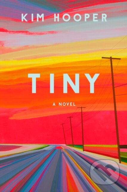 Kniha: Tiny (Kim Hooper). , 2019 Kniha: Tiny (Kim Hooper). , 2019
