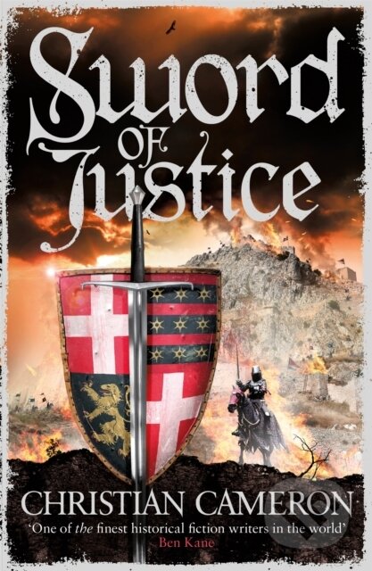 Kniha: Sword of Justice (Christian Cameron). Orion, 2019 Kniha: Sword of Justice (Christian Cameron). Orion, 2019