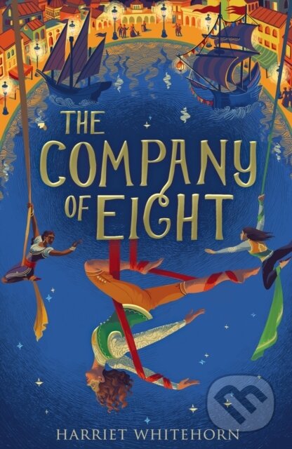 Kniha: The Company of Eight (Harriet Whitehorn). , 2018 Kniha: The Company of Eight (Harriet Whitehorn). , 2018