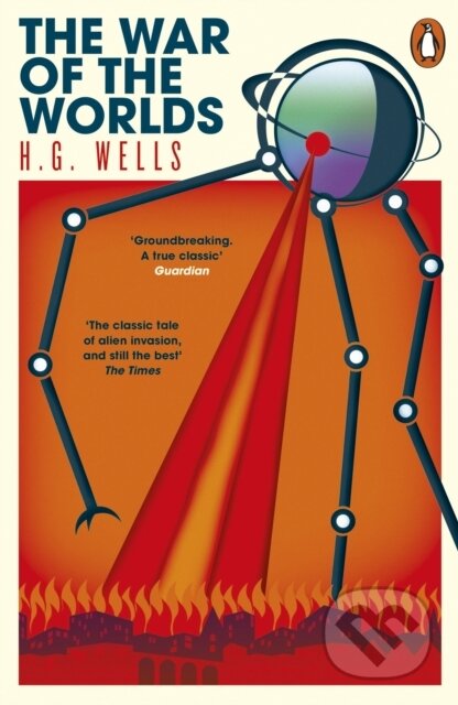 Kniha: The War of the Worlds (H. G. Wells). Penguin Books, 2018 Kniha: The War of the Worlds (H. G. Wells). Penguin Books, 2018