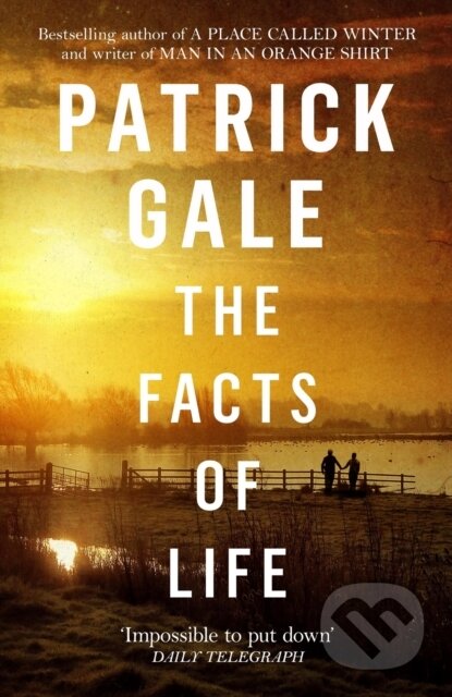 Kniha: The Facts of Life (Patrick Gale). Tinder, 2018 Kniha: The Facts of Life (Patrick Gale). Tinder, 2018