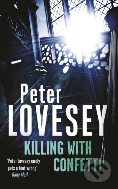 Kniha: Killing with Confetti (Peter Lovesey). Sphere, 2020 Kniha: Killing with Confetti (Peter Lovesey). Sphere, 2020