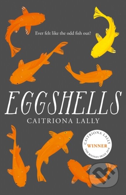 Kniha: Eggshells (Caitriona Lally). The Borough Press, 2018 Kniha: Eggshells (Caitriona Lally). The Borough Press, 2018