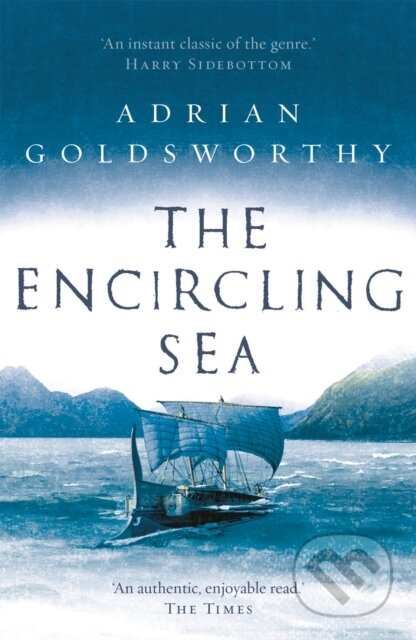 Kniha: The Encircling Sea (Adrian Goldsworthy). Head of Zeus, 2018 Kniha: The Encircling Sea (Adrian Goldsworthy). Head of Zeus, 2018
