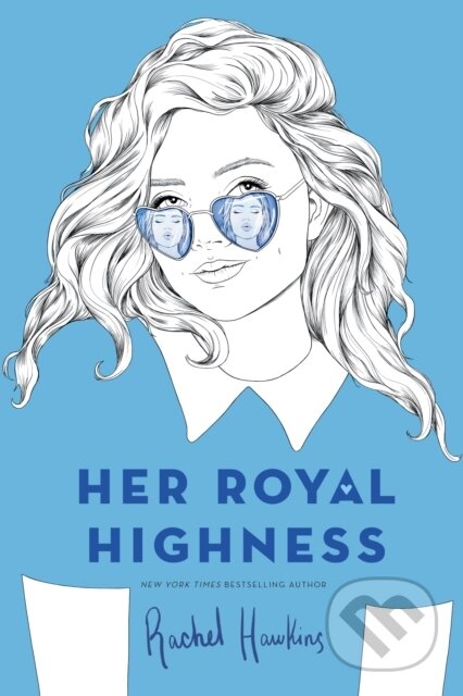 Kniha: Her Royal Highness (Rachel Hawkins). , 2020 Kniha: Her Royal Highness (Rachel Hawkins). , 2020