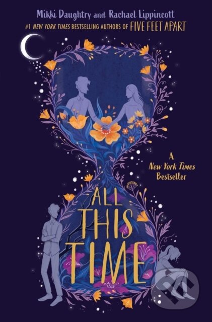 Kniha: All This Time (Mikki Daughtry a Rachael Lippincott), 2021 Kniha: All This Time (Mikki Daughtry a Rachael Lippincott), 2021